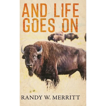And Life Goes On - Hardcover