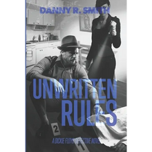 Unwritten Rules: A Dickie Floyd Detective Novel - Paperback
