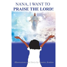 Nana, I Want To Praise The Lord - Paperback