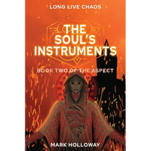 The Soul's Instruments - Paperback