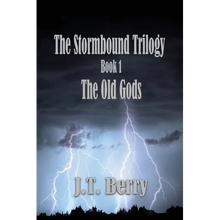The Stormbound Trilogy: Book 1: The Old Gods - Paperback