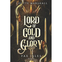 Lord of Gold and Glory: A Steamy Fae Fantasy Romance - Paperback