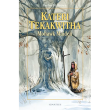 Kateri Tekakwitha: Mohawk Maiden - Paperback