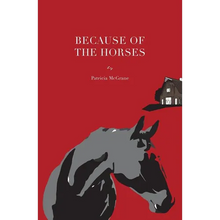 Because Of The Horses - Paperback