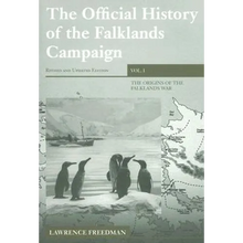 The Official History of the Falklands Campaign, Volume 1: The Origins of the Falklands War