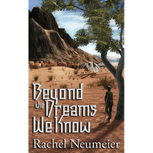 Beyond the Dreams We Know: A Collection - Paperback