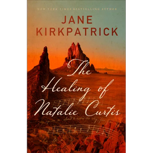 The Healing of Natalie Curtis - Hardcover