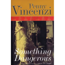 Something Dangerous: A Sweeping Wartime Drama of Family, Politics, and Forbidden Love