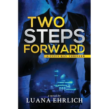 Two Steps Forward: A Titus Ray Thriller