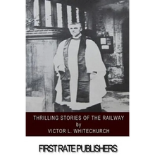 Thrilling Stories of the Railway