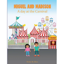 Miguel and Madison A day at the Carnival - Paperback