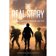 The Real Story: Cambodia and South Vietnam 1953-1970 - Paperback
