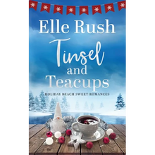 Tinsel and Teacups: A Holiday Beach Sweet Romance