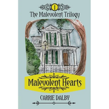 Malevolent Hearts: The Malevolent Trilogy 1 - Paperback