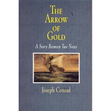 The Arrow of Gold: A Story Between Two Notes