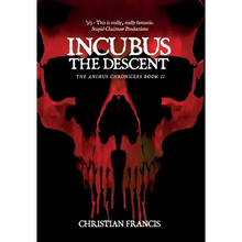 Incubus: The Descent - Hardcover