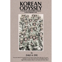 Korean Odyssey: A Novel of a Marine Rifle Company in the Forgotten War