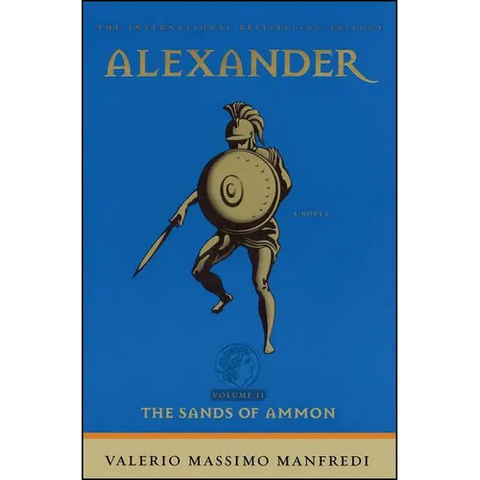 Alexander: The Sands of Ammon (Original)