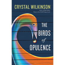 The Birds of Opulence
