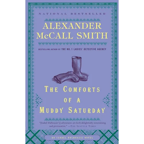 The Comforts of a Muddy Saturday