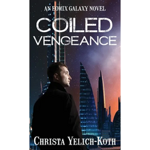 Coiled Vengeance - Hardcover
