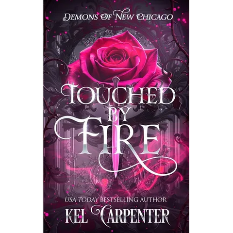 Touched by Fire: Demons of New Chicago