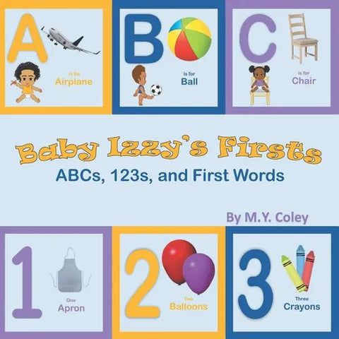 Baby Izzy's Firsts: ABCs, 123s, and First Words