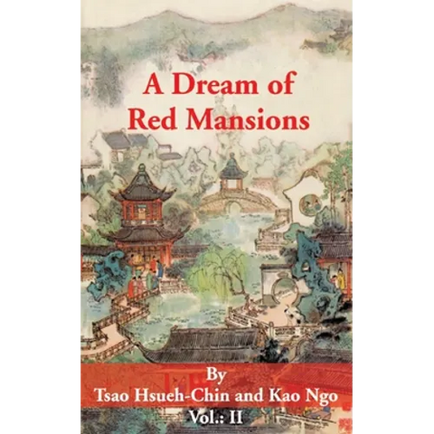 A Dream of Red Mansions: Volume II