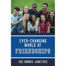 Ever-Changing World of Friendships