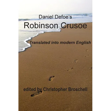 Robinson Crusoe: Modern English Translation