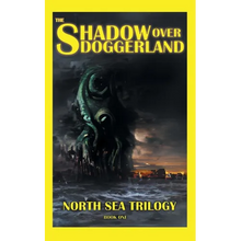The Shadow Over Doggerland - Paperback