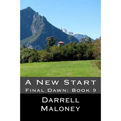 A New Start: Final Dawn: Book 9