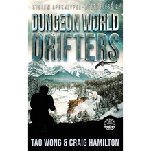 Dungeon World Drifters: A New Apocalyptic LitRPG Series