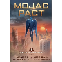 Mojac Pact: Arc of the Apostate Book 1