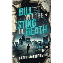 Bill and the Sting of Death