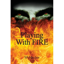 Playing With Fire