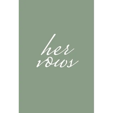 Her Vows: Wedding Vow Book Sage Green Elegant Lettering Vow Booklet For Women