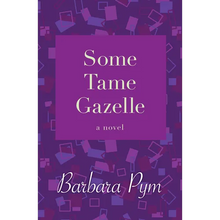 Some Tame Gazelle - Paperback