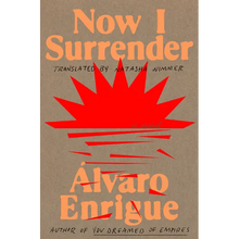 Now I Surrender - Hardcover