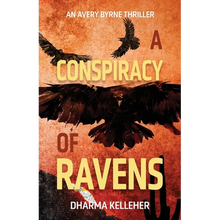 A Conspiracy of Ravens: An Avery Byrne Crime Thriller - Paperback