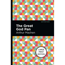 The Great God Pan: Large Print Edition - Paperback