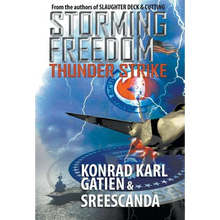 Storming Freedom: Thunder Strike - Hardcover