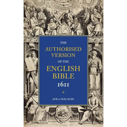 Authorized Bible-KJV-1611: Volume 3, Job to Malachi