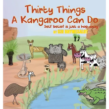 Thirty Things a Kangaroo Can Do: Self Belief Is Just a Hop Away - Paperback