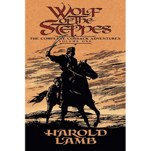Wolf of the Steppes: The Complete Cossack Adventures, Volume One - Paperback