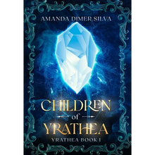 Children of Yrathea - Hardcover