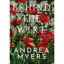Behind the Wire - Hardcover