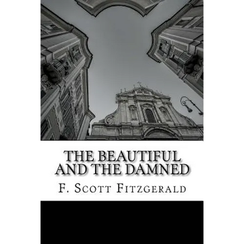 The Beautiful and the Damned