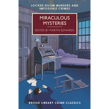 Miraculous Mysteries: Locked-Room Murders and Impossible Crimes