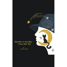 Secrets in the Bay - Time Will Tell